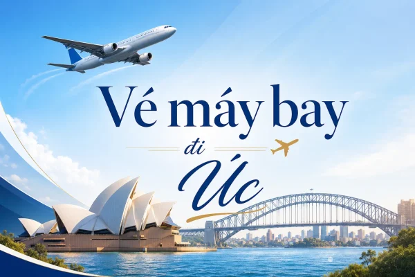 Vé máy bay đi Úc